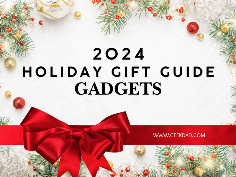 GeekMom/GeekDad Holiday Gift Guide 2024: Gadgets