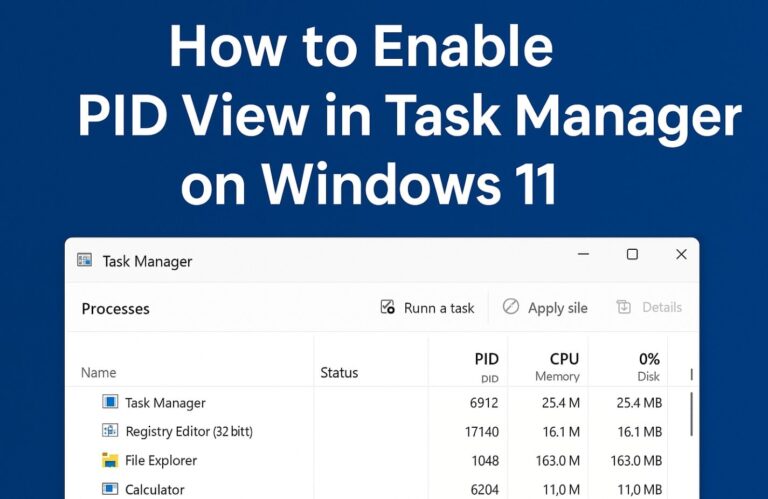 How to Enable PID View in Task Manager in Windows 11