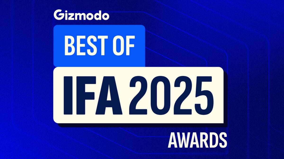 Gizmodo Best of IFA 2025: See winners Gizmodo Best of IFA 2025: See winners